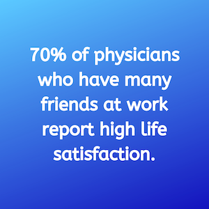 physician-happiness-friends